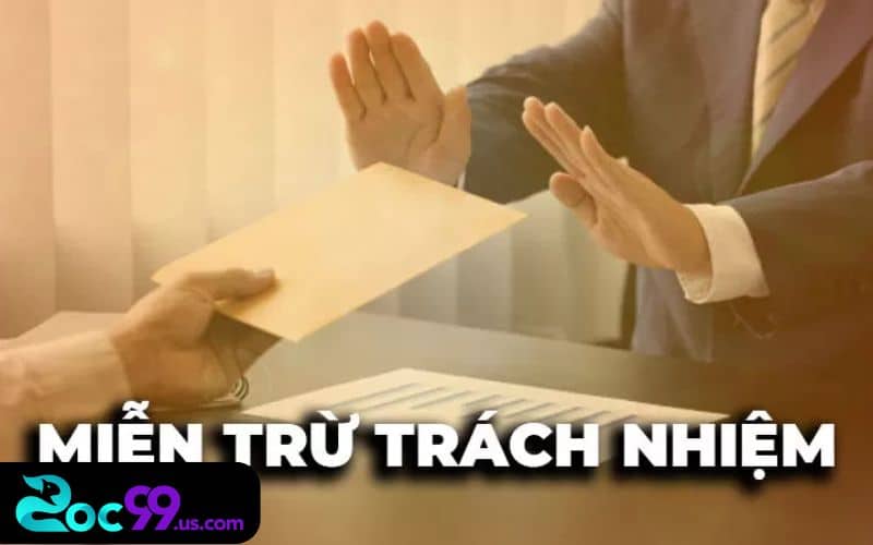 Miễn trừ trách nhiệm - Nền tảng cho giải trí an toàn 1 Tầm quan trọng của chính sách miễn trừ trách nhiệm