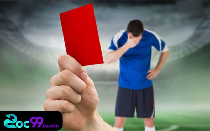 Thẻ đỏ là hình phạt nghiêm khắc trong bóng đá 